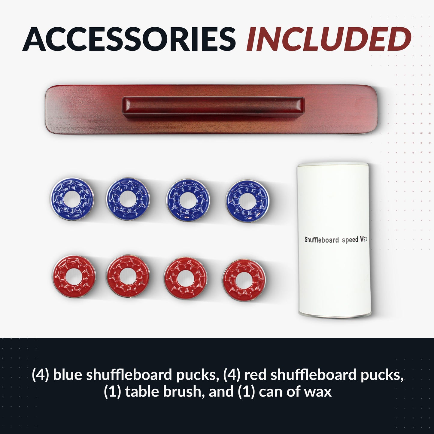 Set of eight shuffleboard pucks, four blue and four red, matching brown wooden table brush, and can of wax included. - Build Your Man Cave - Merlot Shuffleboard Table 9 ft - Walnut Finish - Default Title - BG1305