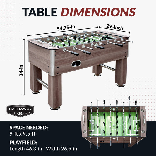 Driftwood foosball table CARB certified MDF cabinet with durable melamine exterior. Dimensions: 54.75" long, 29" wide, 34" high.